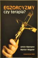 U. NIEMANN, M. WAGNER, EGZORCYZMY CZY TERAPIA