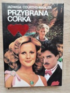 Jadwiga Courths-Mahler - Przybrana córka