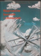 Naprzeciw burzom i chmurom Jan Tadeusz Puśko, Mirosław Nikiciuk