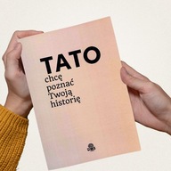 Dziennik książka TATO Chcę Poznać Twoją Historię