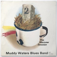 MUDDY WATERS Warsaw Session 2 / LP Vinyl 1-tłoczenie 1976 - prawie jak nowa
