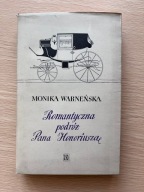 Romantyczna podróż Pana Honoriusza - Monika Warneńska