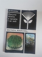 Warzywa liściowe w ogrodzie i na stole Nowosielska