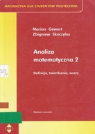 Analiza matematyczna 2. Definicje, twierdzenia, wzory Gewert Skoczylas