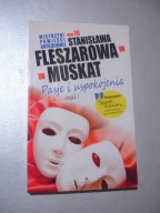 Pasje i uspokojenia 1 Stanisława Fleszarowa-Muskat