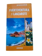 Fuerteventura i Lanzarote Przewodnik Light ExpressMap + mapa