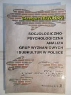 Socjologiczno-psychologiczna analiza grup wyznaniowych i subkultur w Polsce
