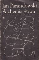 Alchemia słowa Jan Parandowski