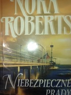 Niebezpieczne prądy Nora Roberts