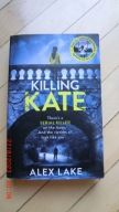 Alex Lake - Killing Kate