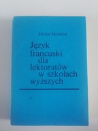 Język francuski dla lektoratów w szkołach wyższych