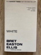 White Bret Easton Ellis