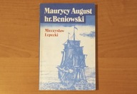 Maurycy August hrabia Beniowski - Mieczysław Lepecki
