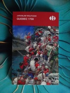 Quebec 1759 - Jarosław Wojtczak _Historyczne Bitwy HB_ wyd. 2021 _NOWA
