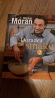 MICHEL MORAN -DORADCA SMAKU NOWA