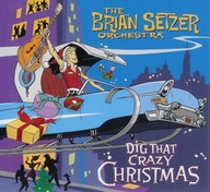 Brian Setzer Orchestra - Dig that crazy Christmas cd rare
