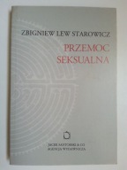 Przemoc seksualna , LEW STAROWICZ