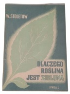 W. Stoletow Dlaczego roślina jest zielona