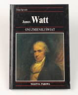 James Watt Oni Zmienili Świat Anna Sproule