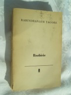 ROZBICIE - RABINDRANATH TAGORE