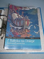 BITWY i WYPRAWY MORSKIE nr13 - Z Bałtyku na Dniepr