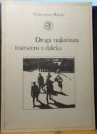Drogą najkrótszą, marszem z daleka, wybór Magdalena WOLTANOWSKA [1985]