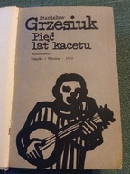 S.GRZESIUK PIĘĆ LAT KACETU