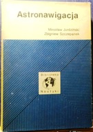 ASTRONAWIGACJA, Mir. JURDZIŃSKI i Zb. SZCZEPANEK [Bibl. NAUTYKA (38) 1978]