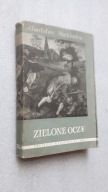 ZIELONE OCZY - Stanislaw Mackiewicz (1958)