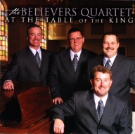 The Believers Quartet - 2004 - At The Table Of The King - CD - rar