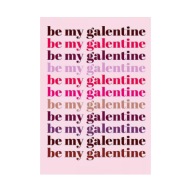 Plakat „Be My Galentine” – Typograficzny Plakat Dekoracyjny
