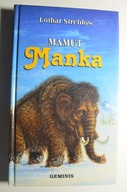 Streblow Mamut Manka