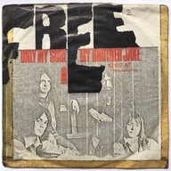 FREE My Brother Jake - Only My Soul / SP Vinyl z 1971 - dobra plus