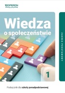 Wiedza o społeczeństwie 1. Podręcznik dla szkoły ponadpodstawowej