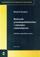 Rachunek prawdopodobieństwa i statystyka matematyczna Definicje Kordecki