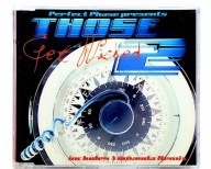 Perfect Phase pres. Those 2 – Get Wicked