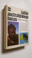 LUDZIE AUSTRALIJSKIEGO BUSZU - Dworczyk (+ Autograf - 1989) ... DB++