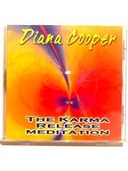Diana Cooper CD – The Karma Release Meditation - UNIKAT! - jęz. angielski