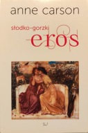 Słodko-gorzki Eros - Anne Carson