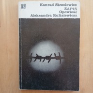 Konrad Strzelewicz - Zapis - Opowieść Aleksandra Kulisiewicza
