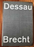 Dessau Brecht. Musikalische Arbeiten - Fritz Hennenberg