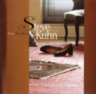 Steve Kuhn-Love Walked In/Sunnyside USA Buster Williams