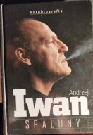 Spalony Andrzej Iwan, Krzysztof Stanowski