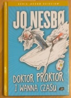 Doktor Proktor i wanna czasu Jo Nesbo