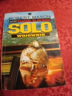 R.MASON SOLO WOJOWNIK