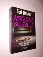 MROCZNA KOLEKCJA - Ted Dekker (2012)