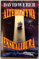 Alternatywa Ekskalibura David Weber