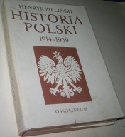 HISTORIA POLSKI 1914-1939 Henryk Zieliński