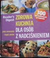 Rader' s Digest Zdrowa Kuchnia dla osób z Nadciśnieniemi