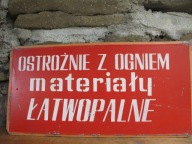 Stara emaliowana tablica_OSTROŻNIE Z OGNIEM